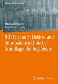 Hennecke / Skrotzki |  HÜTTE Band 3: Elektro- und informationstechnische Grundlagen | Buch |  Sack Fachmedien