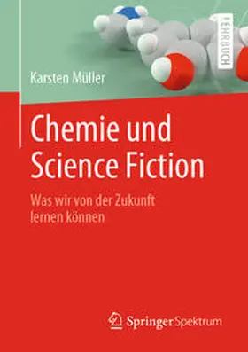 Müller | Chemie und Science Fiction | E-Book | sack.de