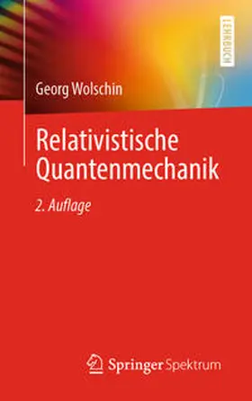 Wolschin | Relativistische Quantenmechanik | E-Book | www.sack.de