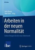 Eilers / Rump |  Arbeiten in der neuen Normalität | Buch |  Sack Fachmedien