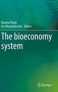 Moesenfechtel / Thrän |  The bioeconomy system | Buch |  Sack Fachmedien