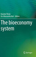 Thrän / Moesenfechtel |  The bioeconomy system | eBook | Sack Fachmedien