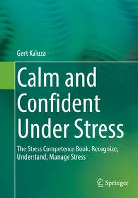 Kaluza | Calm and Confident Under Stress | E-Book | sack.de