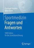 Kliem / Raschka |  Sportmedizin - Fragen und Antworten | Buch |  Sack Fachmedien
