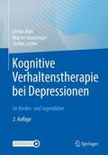 Abel / Hautzinger / Lüttke |  Kognitive Verhaltenstherapie bei Depressionen im Kindes- und Jugendalter | Buch |  Sack Fachmedien