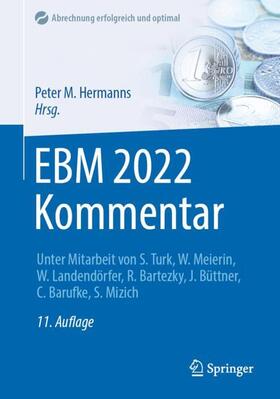 Hermanns / Meierin / Landendörfer | EBM 2022 Kommentar | Buch | 978-3-662-64481-2 | sack.de