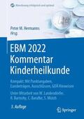 Hermanns / Landendörfer / Bartezky |  EBM 2022 Kommentar Kinderheilkunde | Buch |  Sack Fachmedien