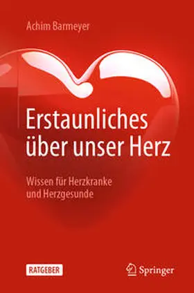 Barmeyer |  Erstaunliches über unser Herz | eBook | Sack Fachmedien