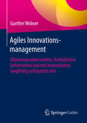 Wobser | Agiles Innovationsmanagement | E-Book | sack.de