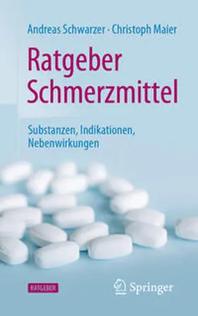 Schwarzer / Maier | Ratgeber Schmerzmittel | E-Book | www.sack.de
