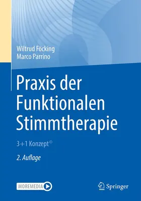 Parrino / Föcking | Praxis der Funktionalen Stimmtherapie | Buch | 978-3-662-64578-9 | sack.de