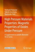 Kawazoe / Note / Kanomata |  High Pressure Materials Properties: Magnetic Properties of Oxides Under Pressure | Buch |  Sack Fachmedien