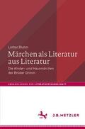 Bluhm |  Märchen als Literatur aus Literatur | Buch |  Sack Fachmedien