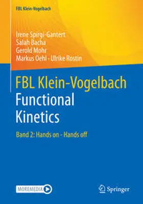 Spirgi-Gantert / Bacha / Rostin | FBL Klein-Vogelbach Functional Kinetics | Buch | 978-3-662-64665-6 | sack.de
