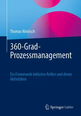 Niebisch | 360-Grad-Prozessmanagement | Buch | 978-3-662-64674-8 | sack.de