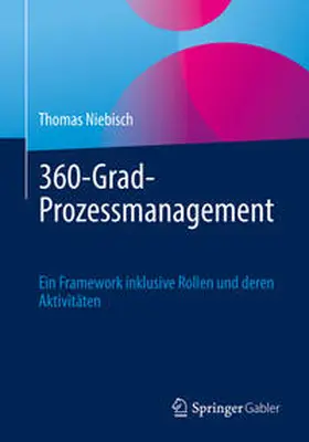 Niebisch |  360-Grad-Prozessmanagement | eBook | Sack Fachmedien