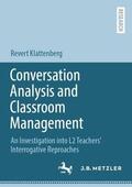 Klattenberg |  Conversation Analysis and Classroom Management | Buch |  Sack Fachmedien