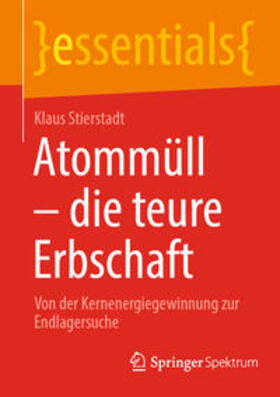 Stierstadt | Atommüll - die teure Erbschaft | E-Book | sack.de