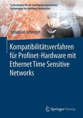 Schriegel |  Kompatibilitätsverfahren für Profinet-Hardware mit Ethernet Time Sensitive Networks | Buch |  Sack Fachmedien