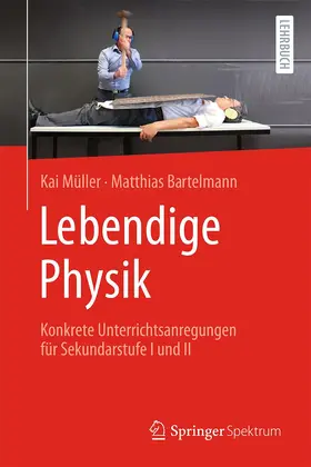 Müller / Bartelmann |  Lebendige Physik | Buch |  Sack Fachmedien