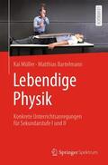 Müller / Bartelmann |  Lebendige Physik | Buch |  Sack Fachmedien