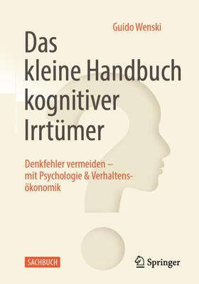 Wenski |  Das kleine Handbuch kognitiver Irrtümer | Buch |  Sack Fachmedien