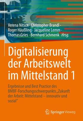 Nitsch / Brandl / Schmenk |  Digitalisierung der Arbeitswelt im Mittelstand 1 | Buch |  Sack Fachmedien
