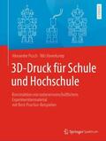 Haverkamp / Pusch |  3D-Druck für Schule und Hochschule | Buch |  Sack Fachmedien