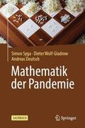 Syga / Deutsch / Wolf-Gladrow |  Mathematik der Pandemie | Buch |  Sack Fachmedien