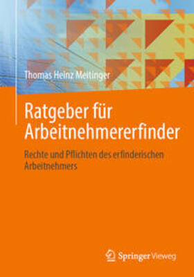 Meitinger | Ratgeber für Arbeitnehmererfinder | E-Book | sack.de