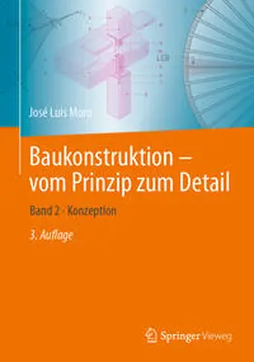 Moro |  Baukonstruktion - vom Prinzip zum Detail | eBook | Sack Fachmedien