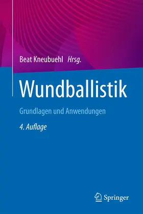 Kneubuehl / Coupland / Rothschild |  Wundballistik | Buch |  Sack Fachmedien