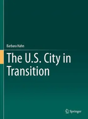 Hahn |  The U.S. City in Transition | eBook | Sack Fachmedien