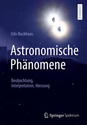 Backhaus |  Astronomische Phänomene | Buch |  Sack Fachmedien