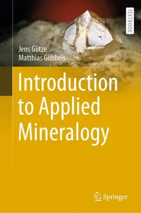 Göbbels / Götze |  Introduction to Applied Mineralogy | Buch |  Sack Fachmedien