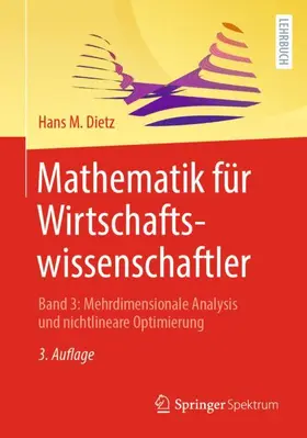 Dietz | Mathematik für Wirtschaftswissenschaftler | Buch | 978-3-662-64946-6 | sack.de