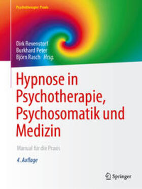 Revenstorf / Peter / Rasch | Hypnose in Psychotherapie, Psychosomatik und Medizin | E-Book | sack.de
