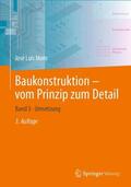 Moro / Rottner / Alihodzic |  Baukonstruktion - vom Prinzip zum Detail | Buch |  Sack Fachmedien