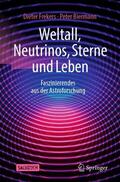 Biermann / Frekers |  Weltall, Neutrinos, Sterne und Leben | Buch |  Sack Fachmedien