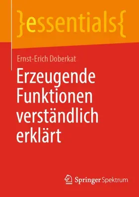Doberkat |  Erzeugende Funktionen verständlich erklärt | Buch |  Sack Fachmedien