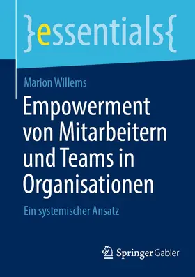 Willems | Empowerment von Mitarbeitern und Teams in Organisationen | E-Book | www.sack.de