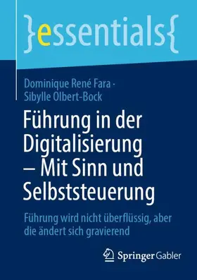 Olbert-Bock / René Fara |  Führung in der Digitalisierung ¿ Mit Sinn und Selbststeuerung | Buch |  Sack Fachmedien