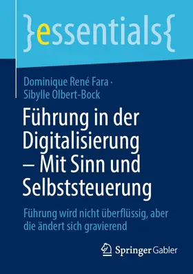 René Fara / Olbert-Bock | Führung in der Digitalisierung – Mit Sinn und Selbststeuerung | E-Book | sack.de