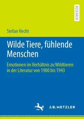Hecht |  Wilde Tiere, fühlende Menschen | Buch |  Sack Fachmedien