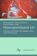 Kim / Gutmann / Peukert |  Philosophiedidaktik 4.0? | eBook | Sack Fachmedien