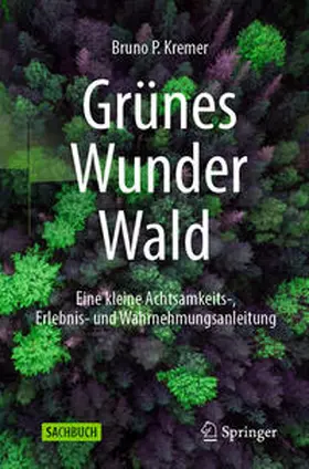 Kremer | Grünes Wunder Wald | E-Book | www.sack.de