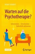Schubert |  Warten auf die Psychotherapie? | Buch |  Sack Fachmedien