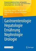 Zimmer / de Laffolie / Weber |  Gastroenterologie - Hepatologie - Ernährung - Nephrologie - Urologie | Buch |  Sack Fachmedien