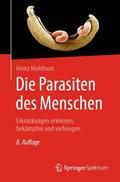 Mehlhorn |  Die Parasiten des Menschen | Buch |  Sack Fachmedien