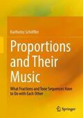 Schüffler |  Proportions and Their Music | Buch |  Sack Fachmedien